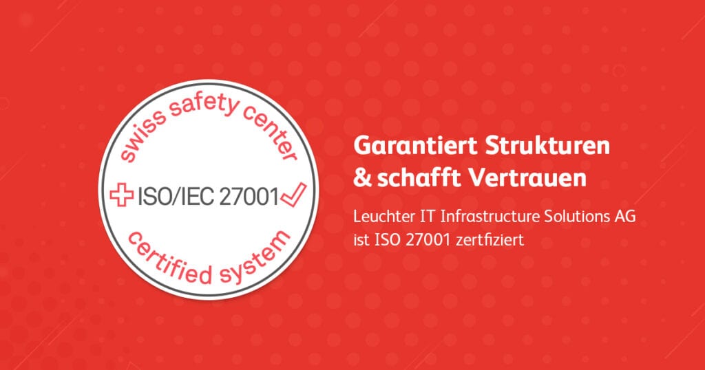 Leuchter ISO 27001 zertifiziert