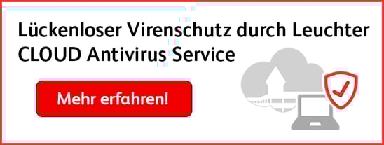 Lückenloser Virenschutz durch Leuchter CLOUD Antivirus Service
